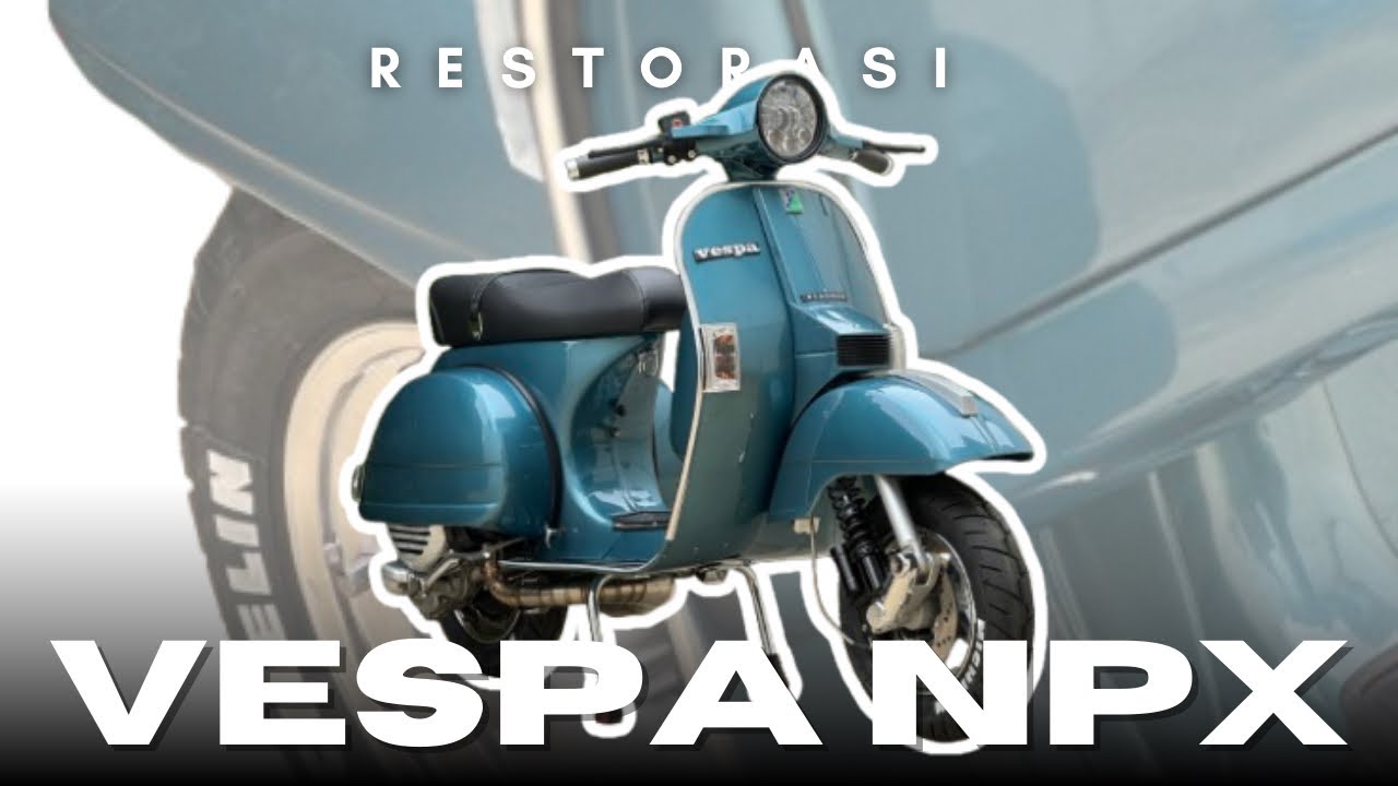 Final Part | Full Restorasi Vespa NPX Racing❗️❗️ #vespa #fyp #shorts #restorasivespa #shortvideo