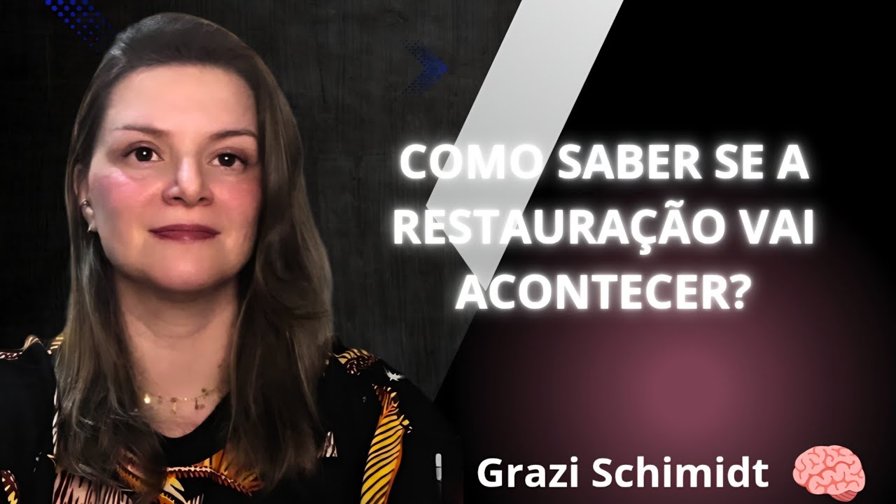 COMO SABER SE A RESTAURAÇÃO VAI ACONTECER? 
