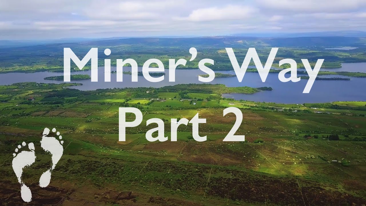 Miner's Way Part 2 👣 Non-stop Incredible Views!