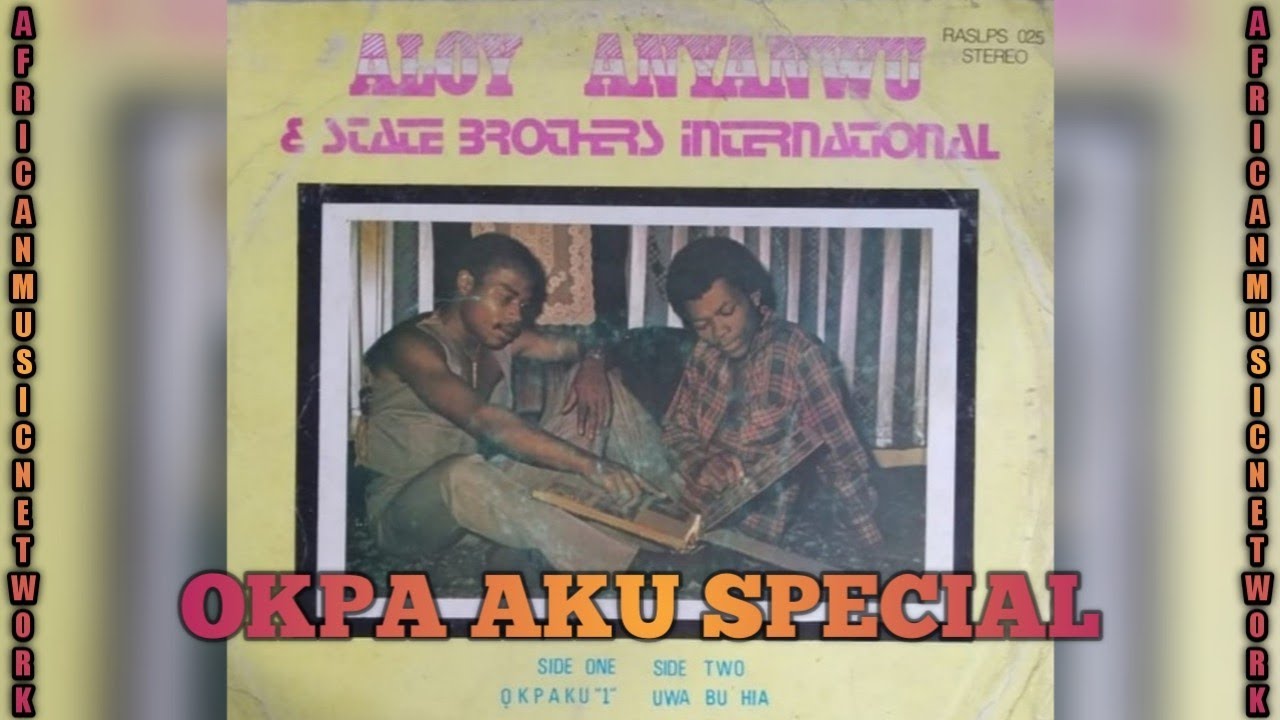 ALOY ANYANWU - OKPA AKU SPECIAL