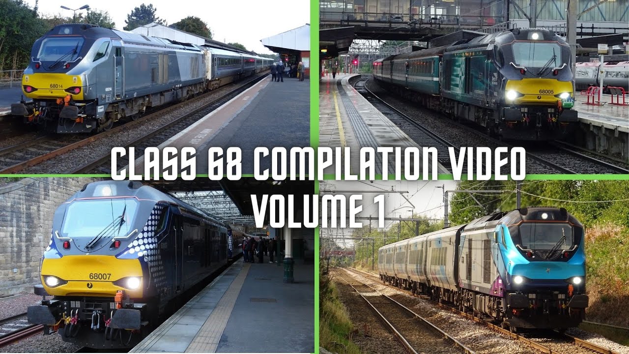 Class 68 Compilation Video Volume 1