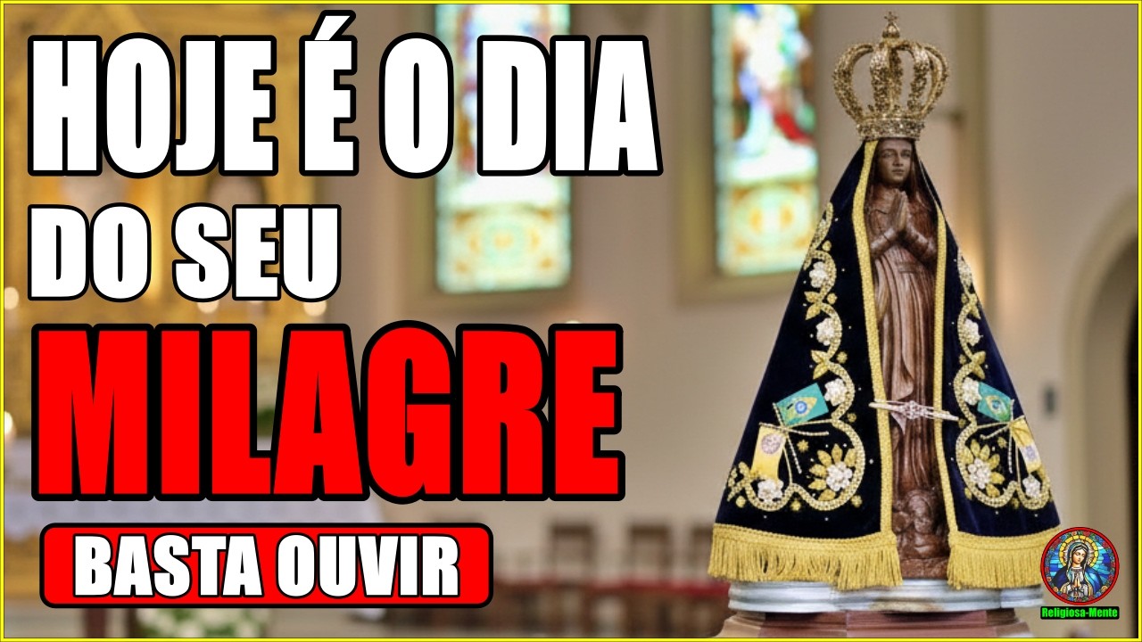 🚨​ SEU PEDIDO URGENTE SER&Aacute; ATENDIDO HOJE POR NOSSA SENHORA APARECIDA - REZE AGORA!