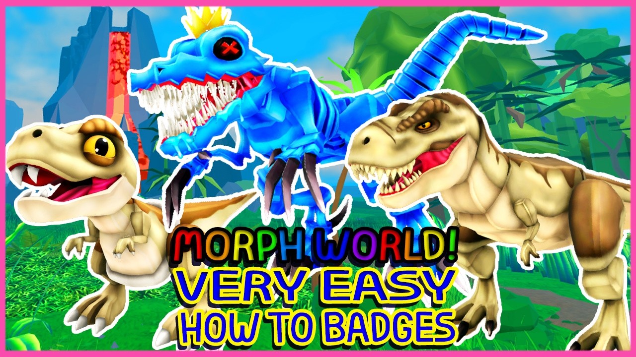 Roblox Update - How to get 3 Badges in MORPH WORLD [NIGHTMARE REX ]