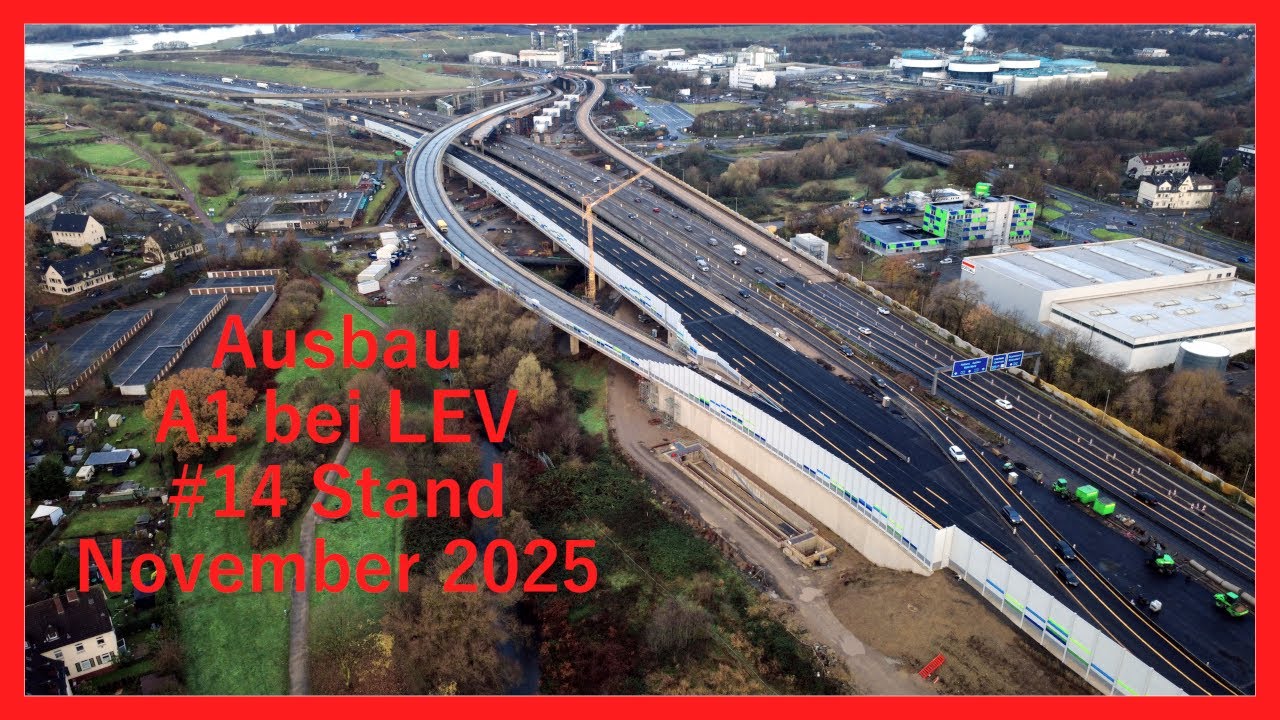 #14 Ausbau A1 bei LEV Stand November 2025