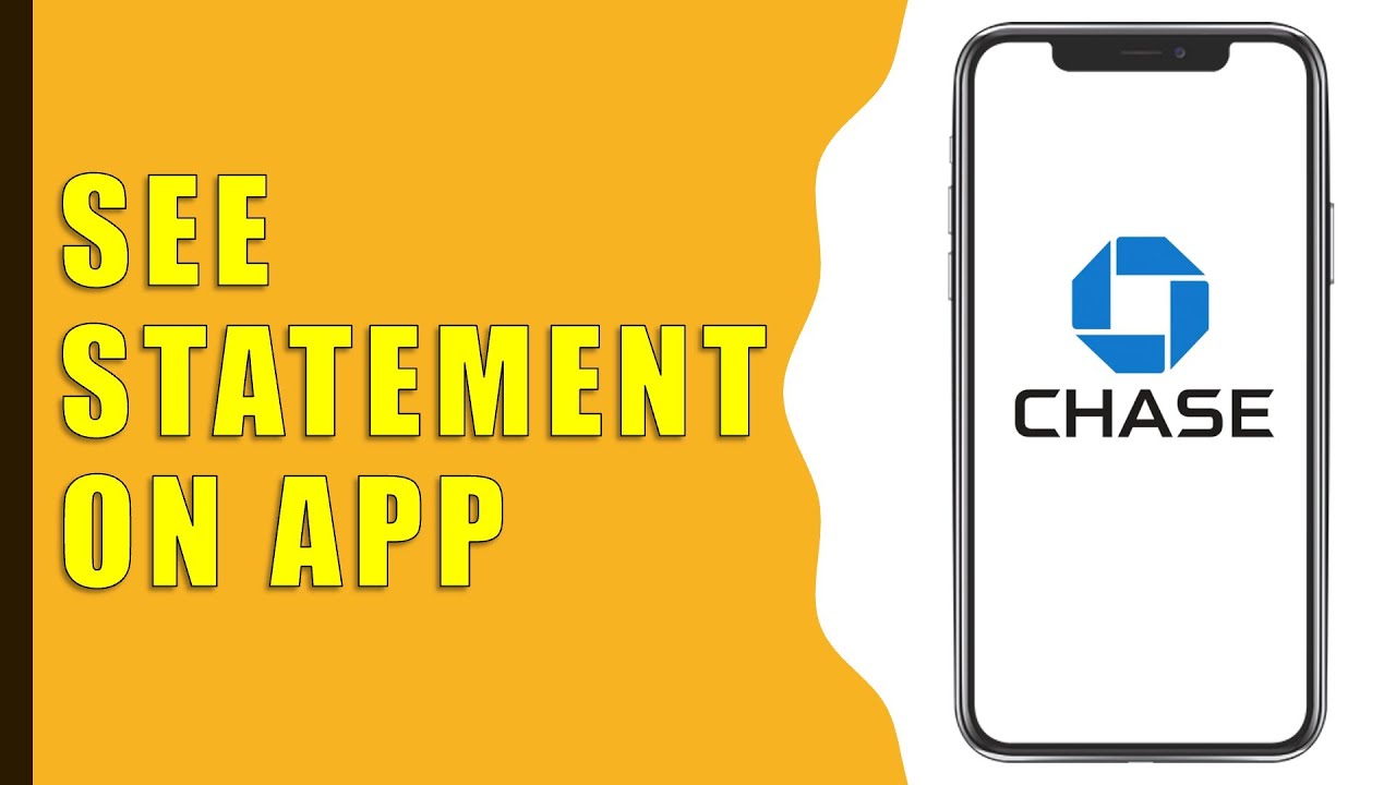 How to Find Statement Chase App?