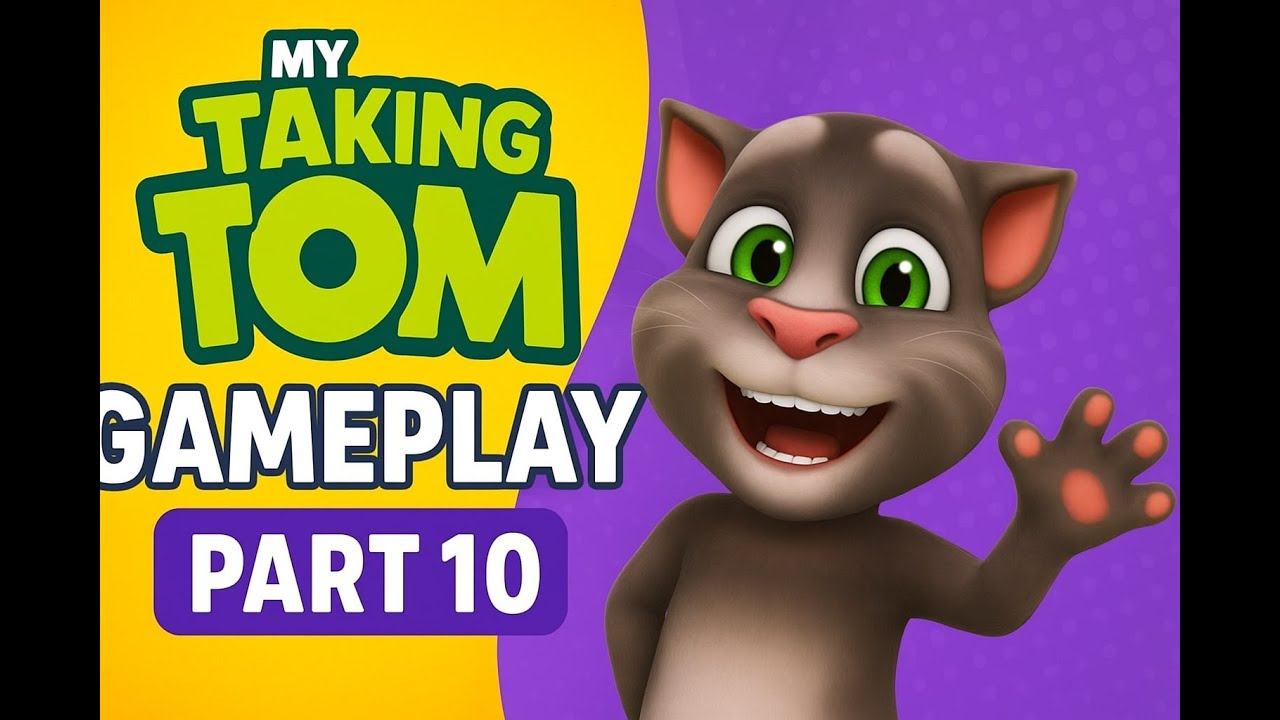 My Talking Tom Gameplay Part 10 | Cute & Funny Virtual Pet Cat Game | Android/iOS Gameplay