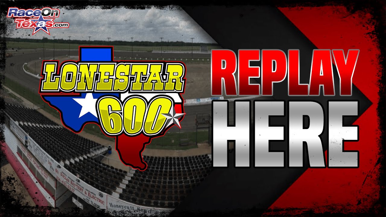 10/7/2022 | Part 1 | 9th Annual Lone Star 600 | Devil's Bowl Speedway