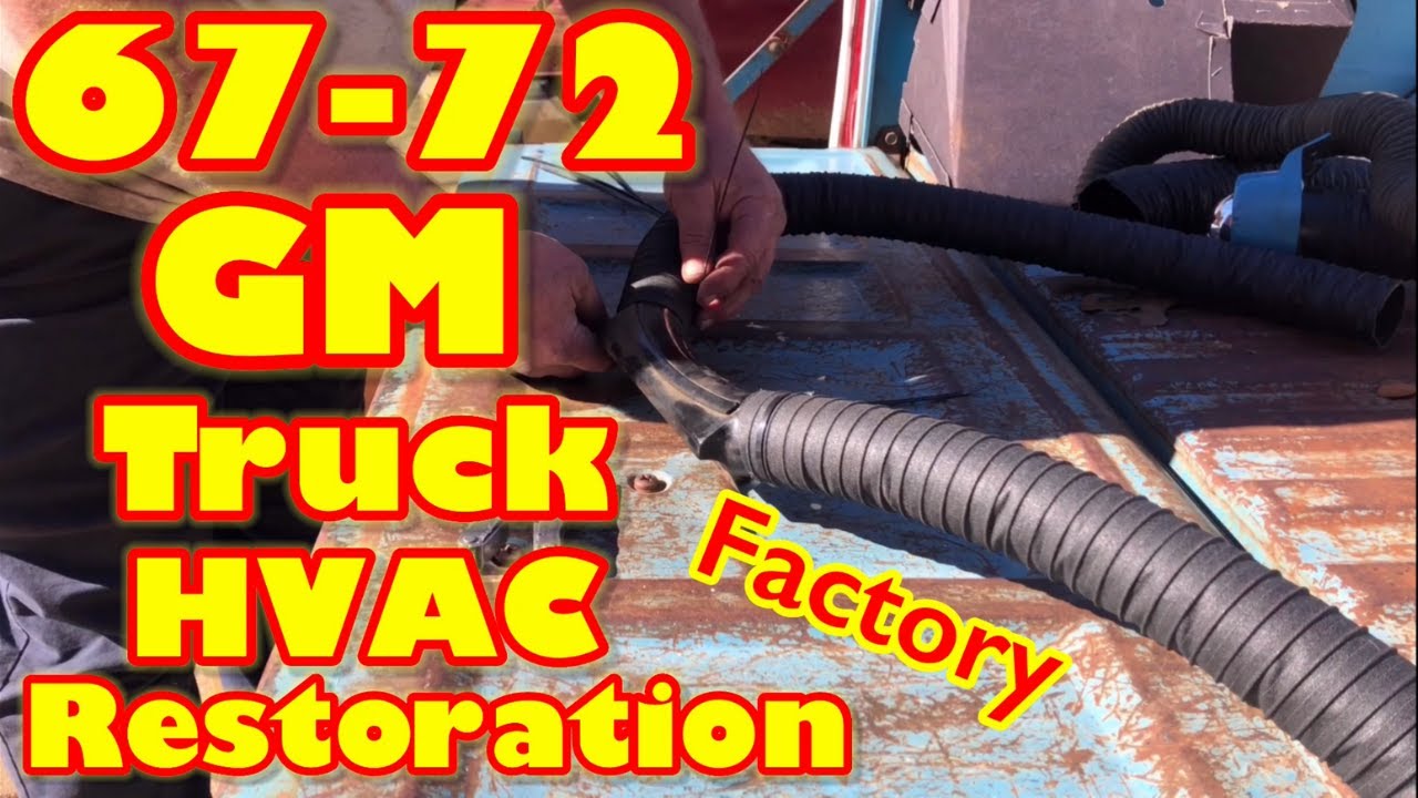 67-72 GM truck HVAC restoration