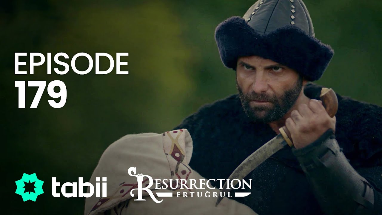 Resurrection: Ertuğrul | Episode 179