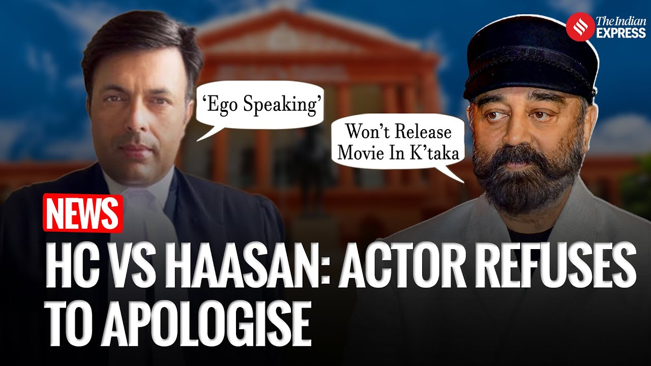 Kamal Haasan Refuses To Apologise, Karnataka HC Says His ‘Ego Is Speaking’ | ‘Tamil-Kannada’ Remark