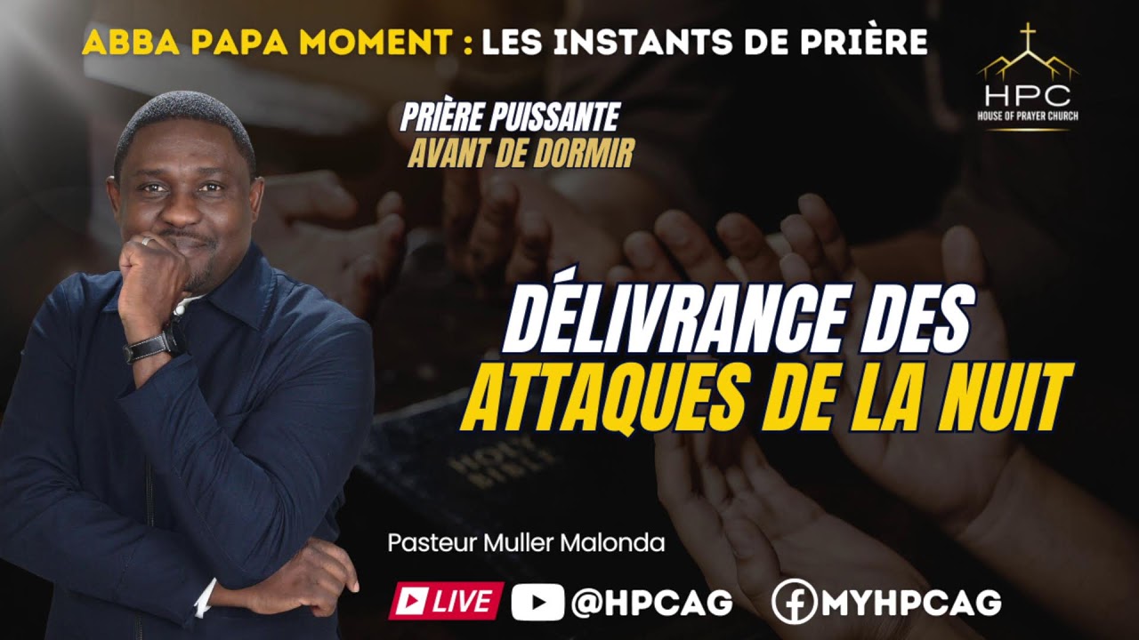 DÉLIVRANCE DES ATTAQUES DE LA NUIT || PRIÈRE PUISSANTE AVANT DE DORMIR