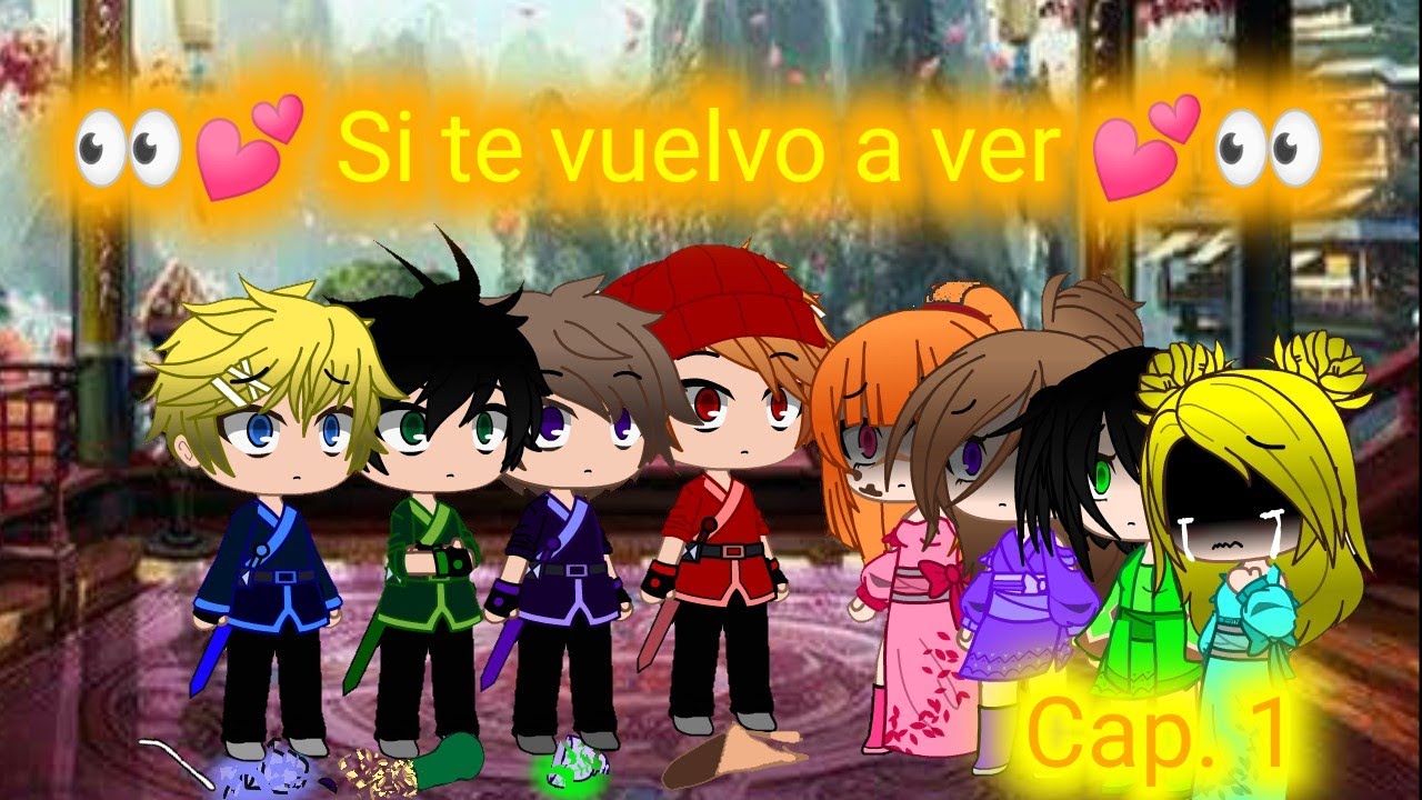 👀💕 Si te vuelvo a ver 💕👀 cap 1 PPGZxRRBZ/ original/ •.ꪑéꪶi ᧁꪶꪗkó .•