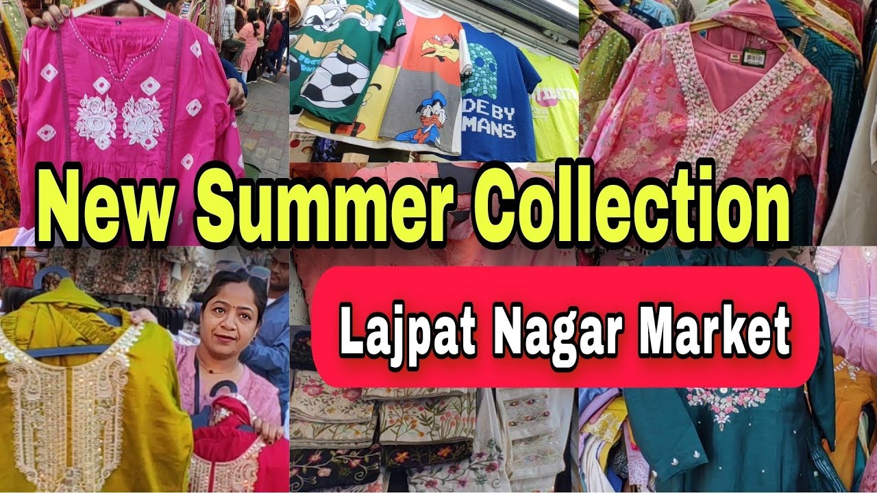 गर्मी की शॉपिंग करो शुरु 🤩lajpat nagar central Market | delhi market |
