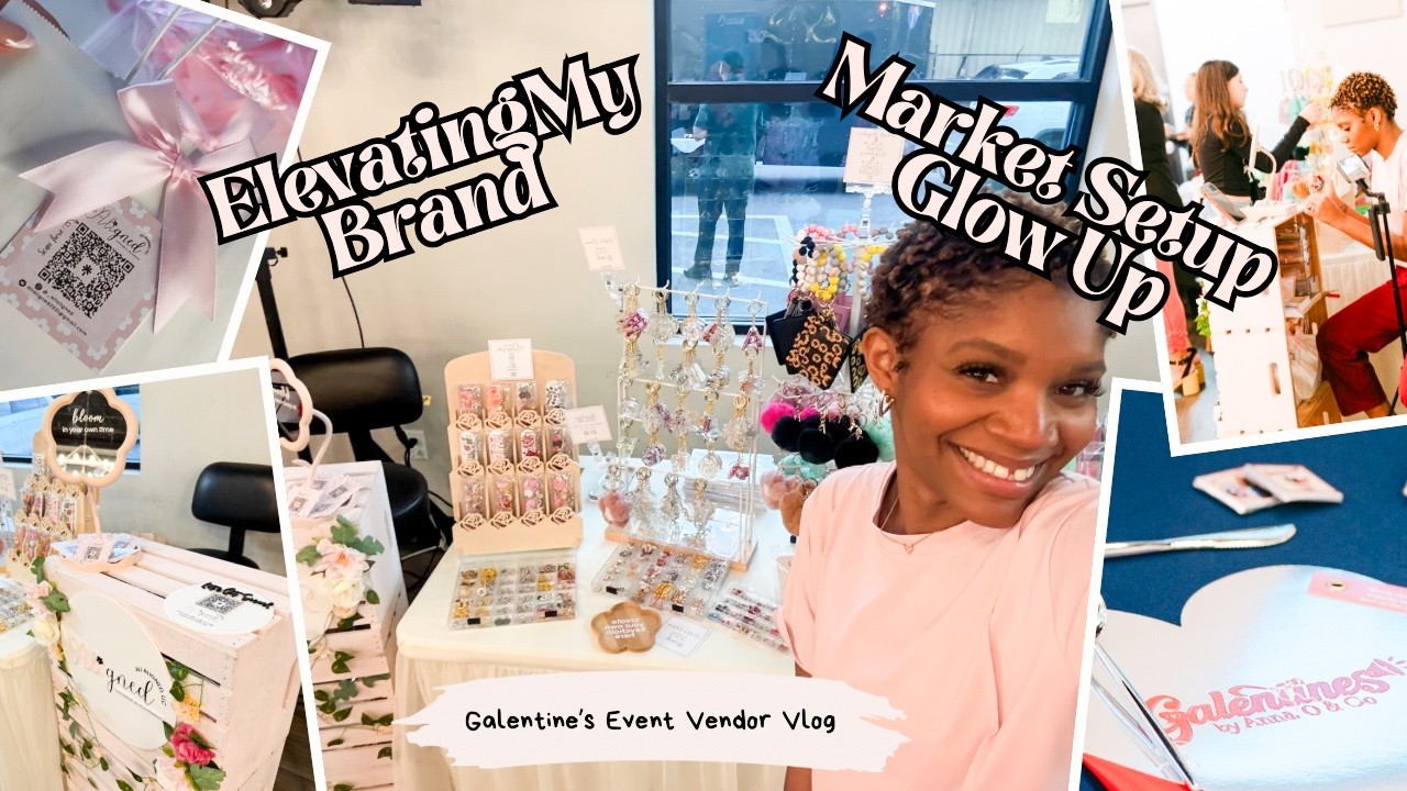 Small Business Booth Setup & Brand Growth | Galentine’s Market Vlog