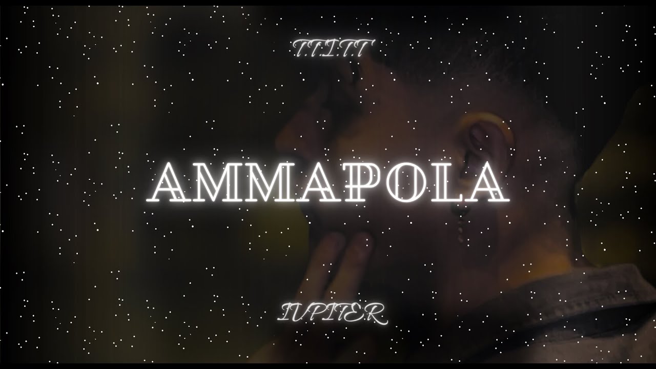 IVPITER - AMMAPOLA | T.Tergum In T.Tempus (Video Lyrics)
