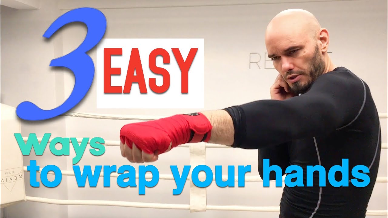 3 EASY ways to wrap hands for boxing, MMA, and Muay Thai