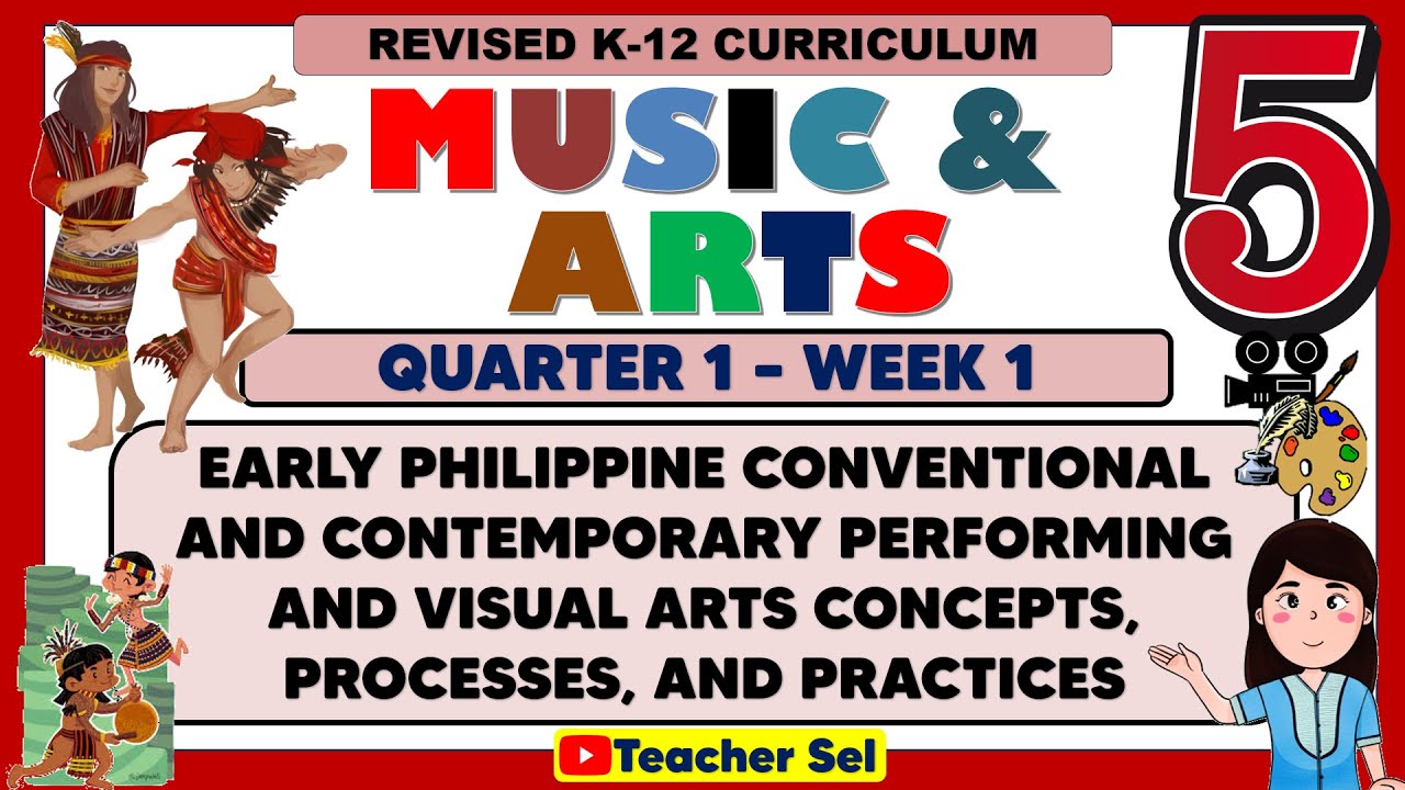 MUSIC AND ARTS 5 QUARTER 1 WEEK 1- WEEK 2 REVISED K-12 - EARLY PHILIPPINE CONVENTIONAL &CONTEMPORARY