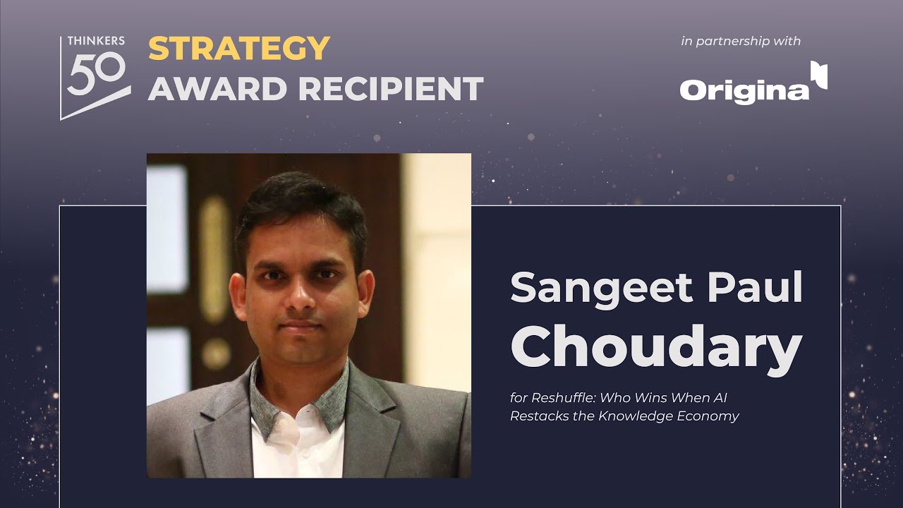 Thinkers50 Strategy Award 2025: Sangeet Paul Choudary