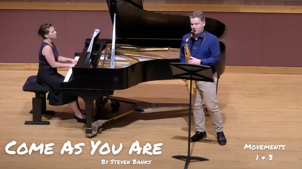 Come As You Are Mvts. 1 & 3 | Steven Banks