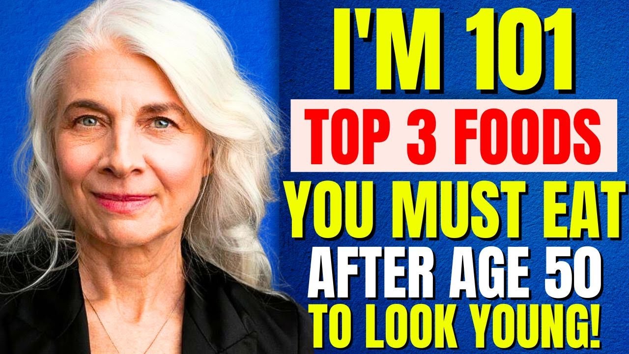 Top 3 Anti-Aging Foods To Eat After 50!