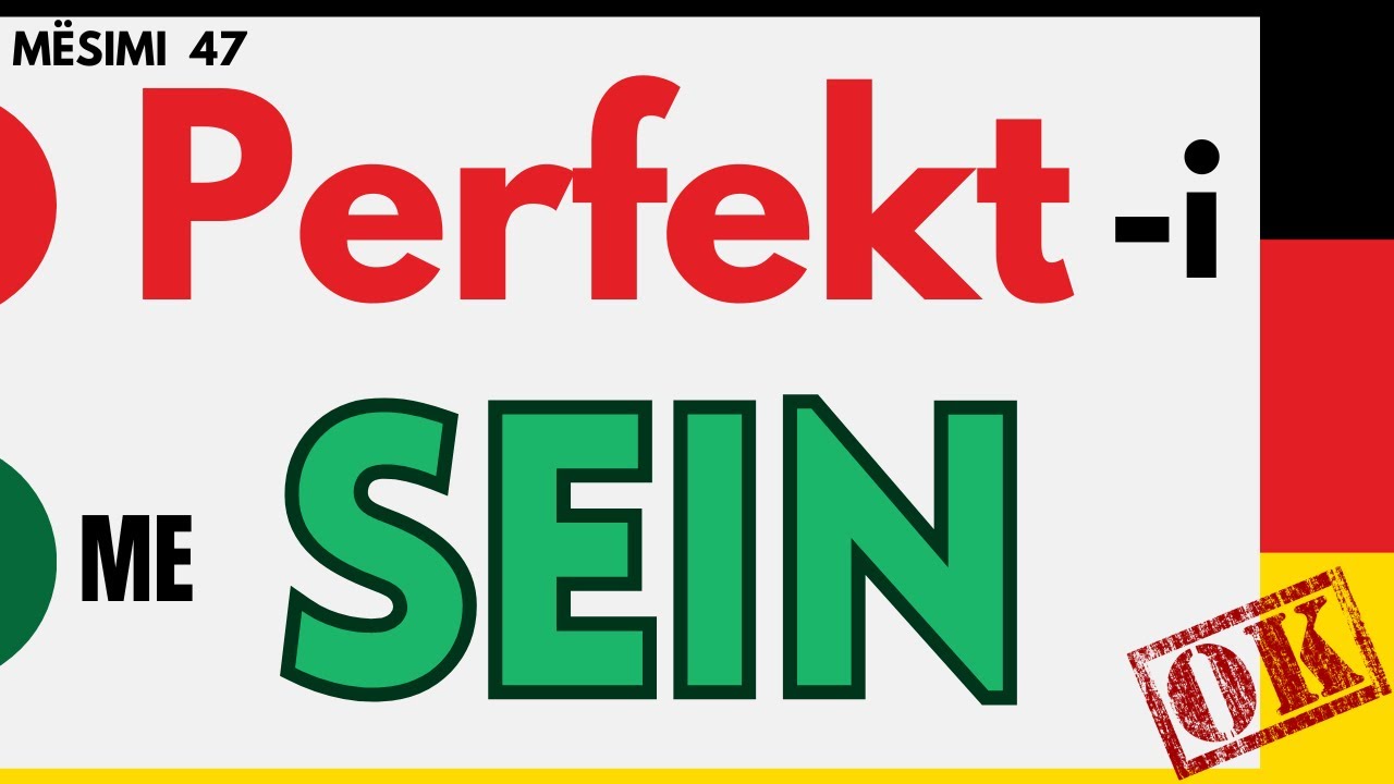 PERFEKT-i me foljen ndihmëse 