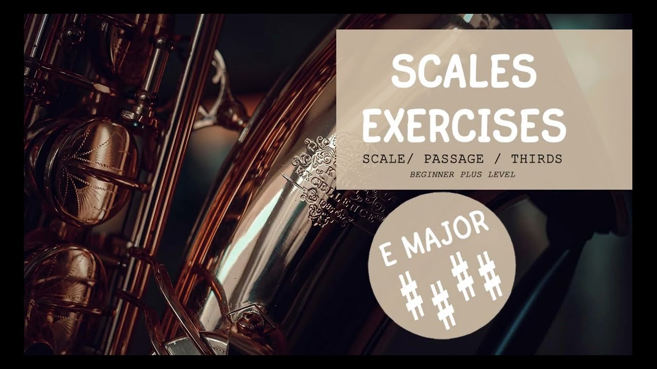 Scales Exercises for Tenor Saxophone - E Major with backing track (Beginnig Plus) / Gama E-dur