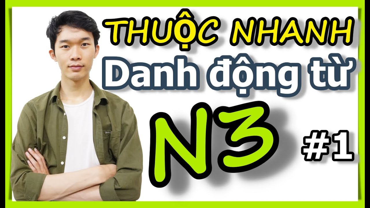 Danh động từ N3 tiếng Nhật thường dùng - 語彙 N3 JLPT [Hiro Vlog]