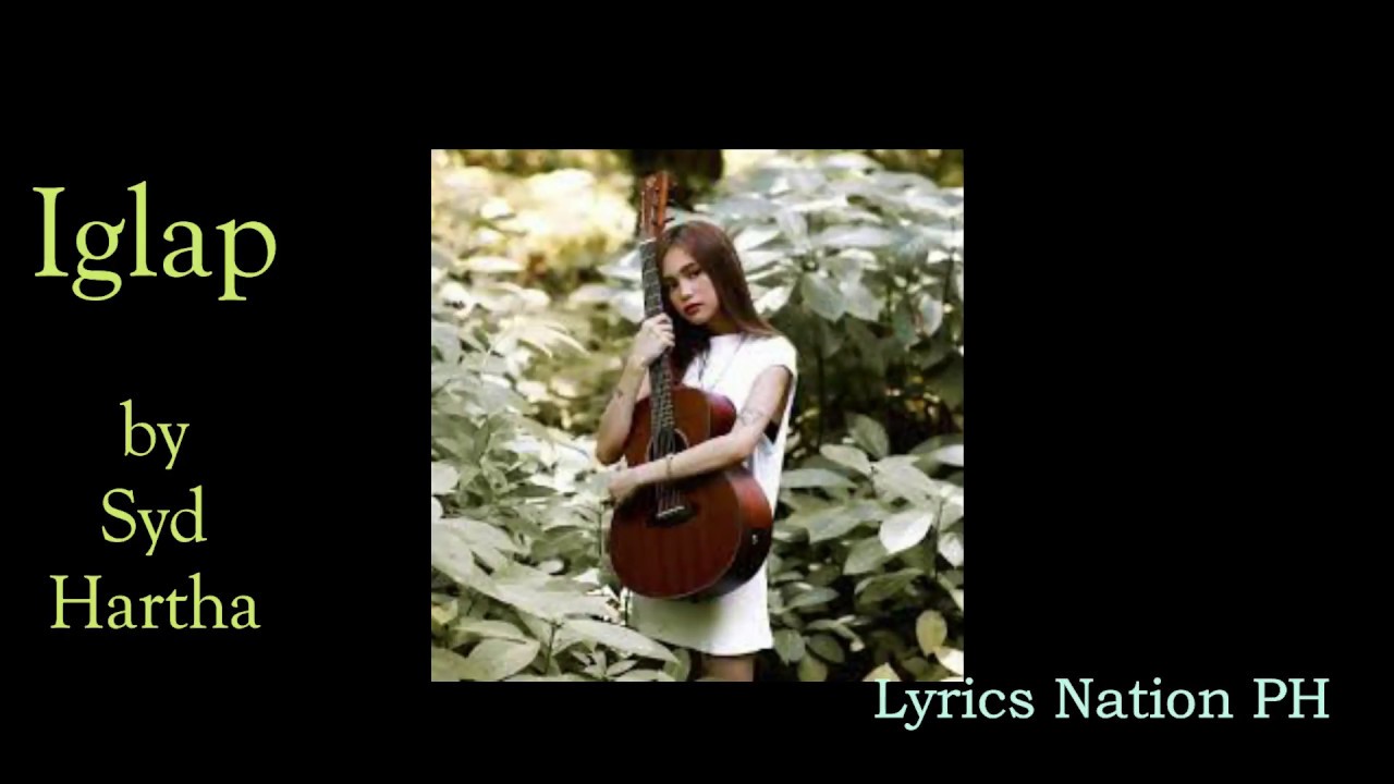Iglap-Syd Hartha (Lyrics)