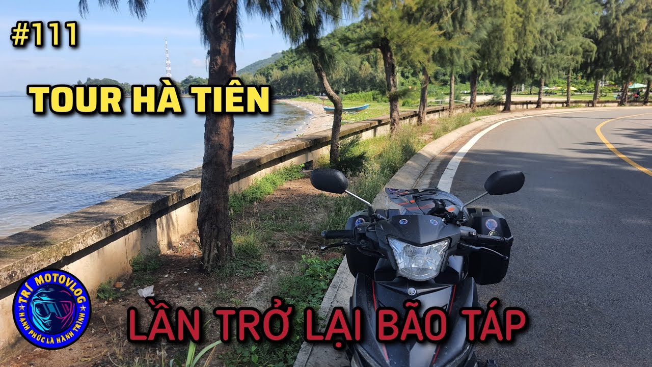 #111 Tour Hà Tiên || Chuyến đi bão táp || [ Trí Motovlog ]