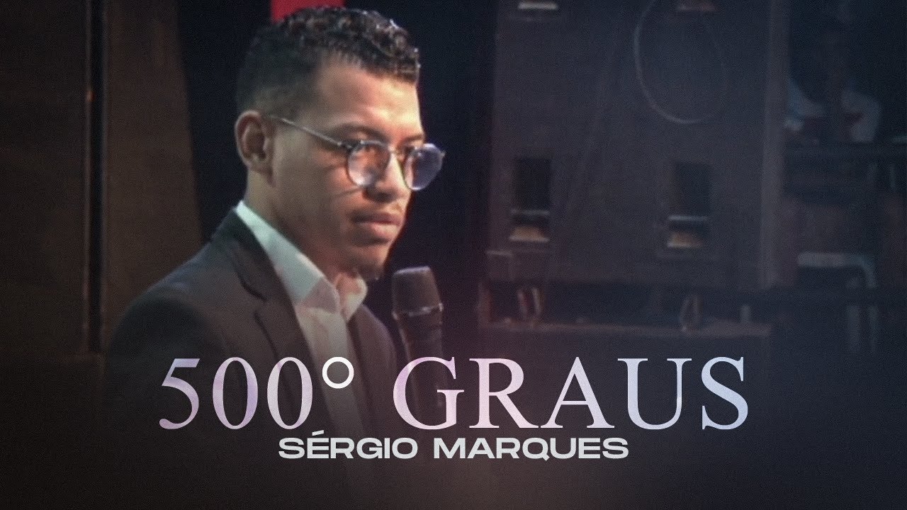Sérgio Marques - 500° Graus