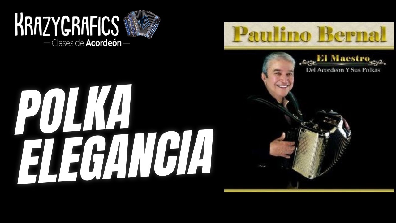 Polka Elegancia - Paulino Bernal - FA en acordeon de FA - INTRO 1ra parte
