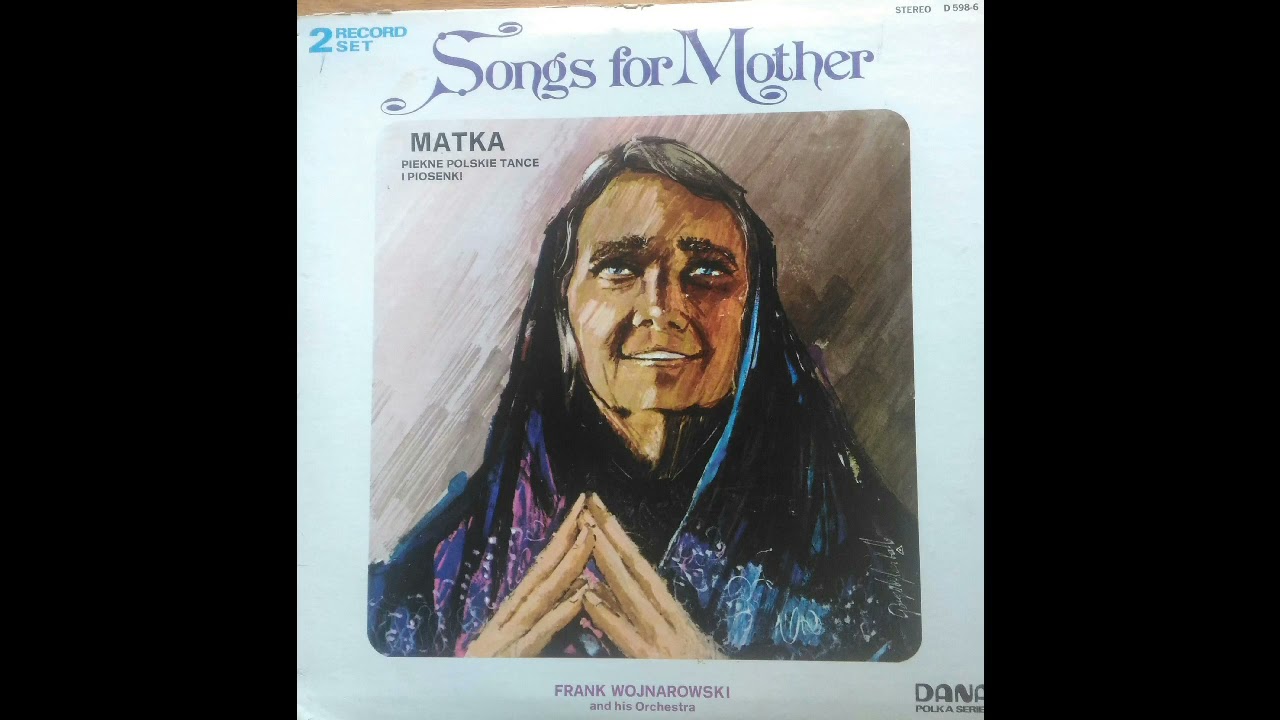 Songs For Mother, Matka, Frank Wojnarowski