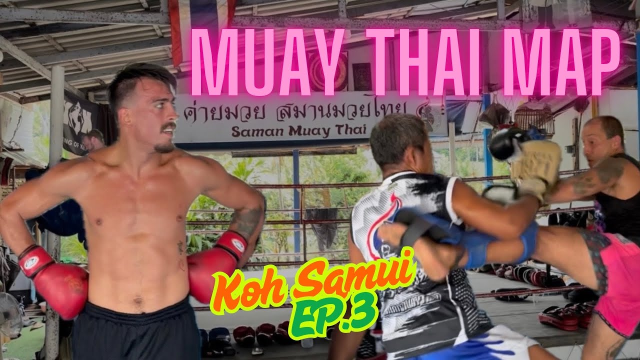 Traditional Fight Gym in Koh Samui – Muaythai Map [Ep.2]