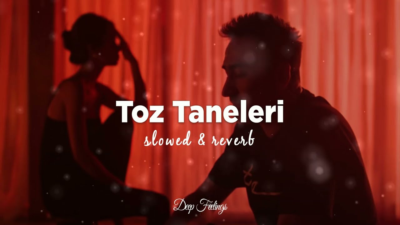 Sagopa Kajmer - Toz Taneleri (Slowed + Reverb) Lyrics / Sözleri
