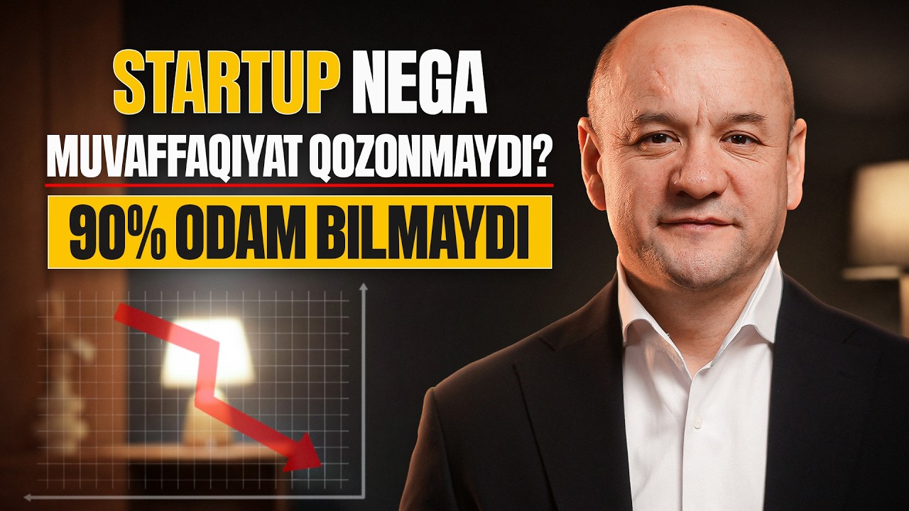 Muvaffaqiyatli startup siri nimada? | Investorlar nega startuplarni rad qiladi?