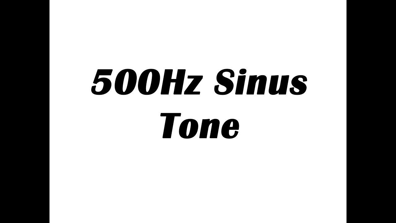 500Hz Sine Wave Test Tone (1 Hour)