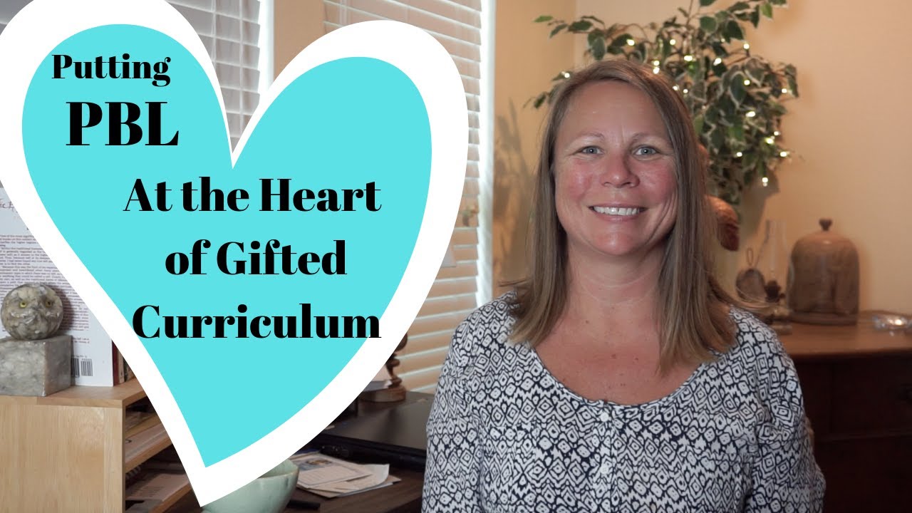 How to put Project-Based Learning at the Heart of 6 Gifted Curriculum Models