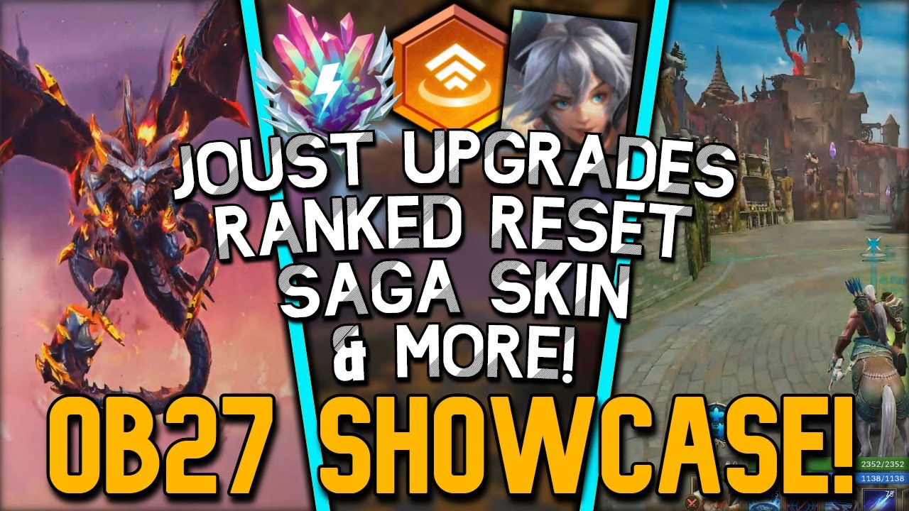 OB27 SHOWCASE - Joust Upgrades, New Event & CRAZY Saga Skin, Ranked Reset & More!