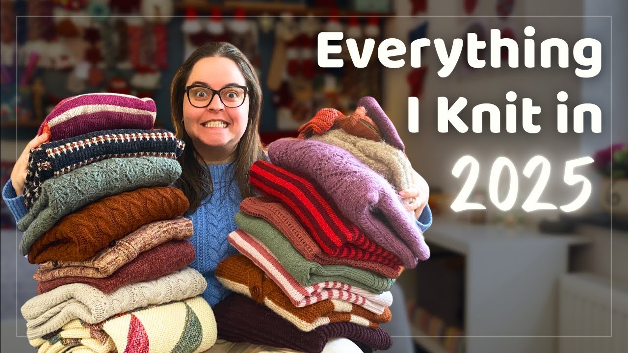 My Best Year Yet! 23 Knitting Projects, Try Ons, Costs and What I Learned