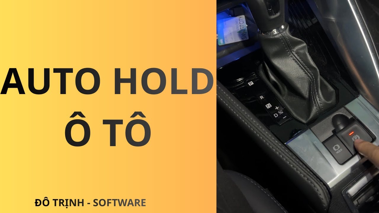 Auto Hold trên Yaris Cross: Vì Sao Nhiều Người Dùng Sai Mà Không Biết?