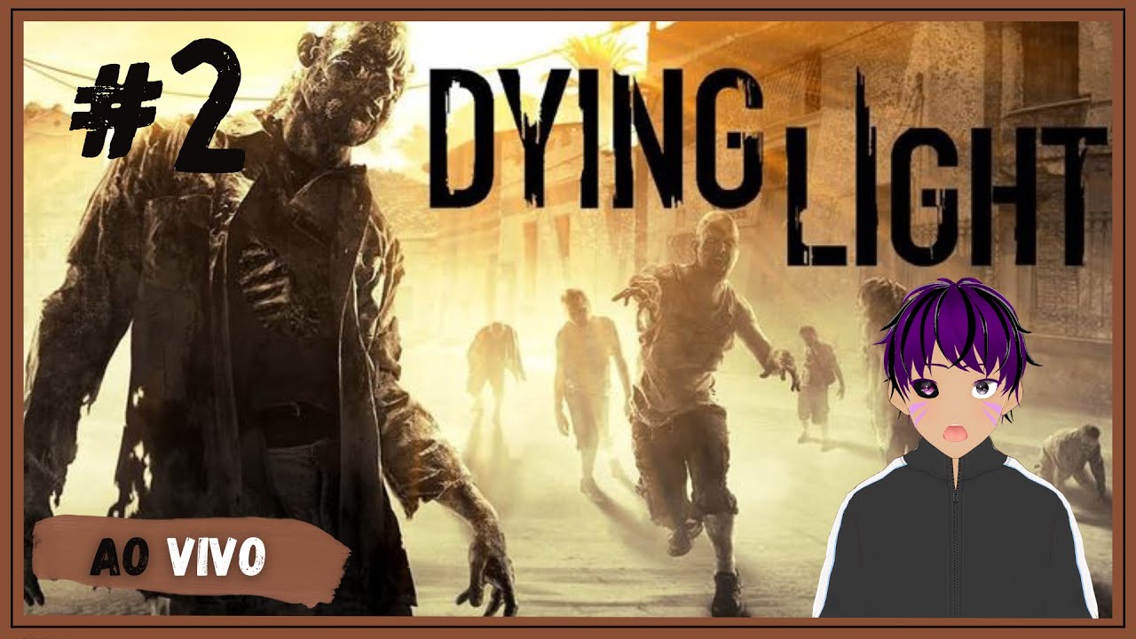 🧟‍♂️🌙 Dying Light | Segunda Noite Sobrevivendo em Harran (Live)