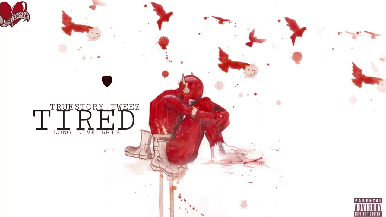 Truestory Tweez - TIRED [Official Audio]