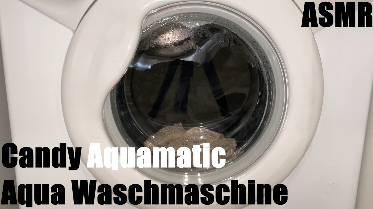 Entspannung & Waschen: Candy Aquamatic Tempo Aqua Close View Entspannungswaschen LoFi Waschgang ASMR
