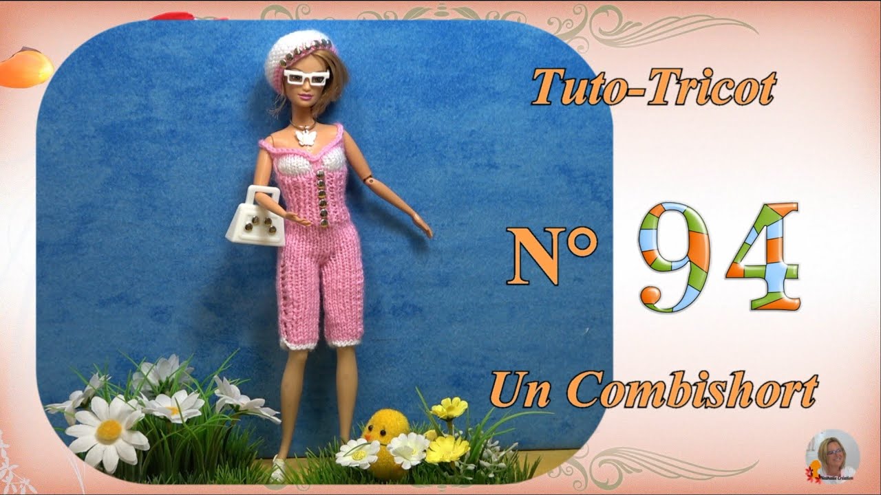🥢 Tuto Tricot Barbie N°94 | 🩱 Un Combi-Short (Laine Zeeman)