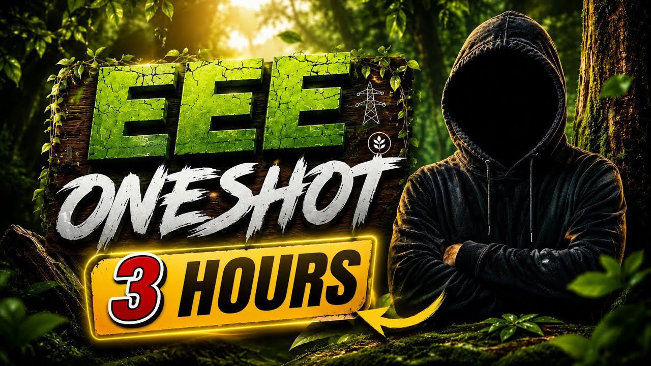 EEE ONESHOT | Energy & Environment Engineering (31 July Exam) Complete Revision in Just 3 Hours |