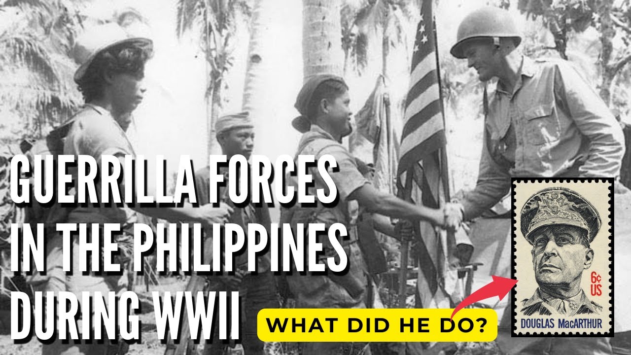 The Plight of the Guerrilla Forces in the Philippines during WWII