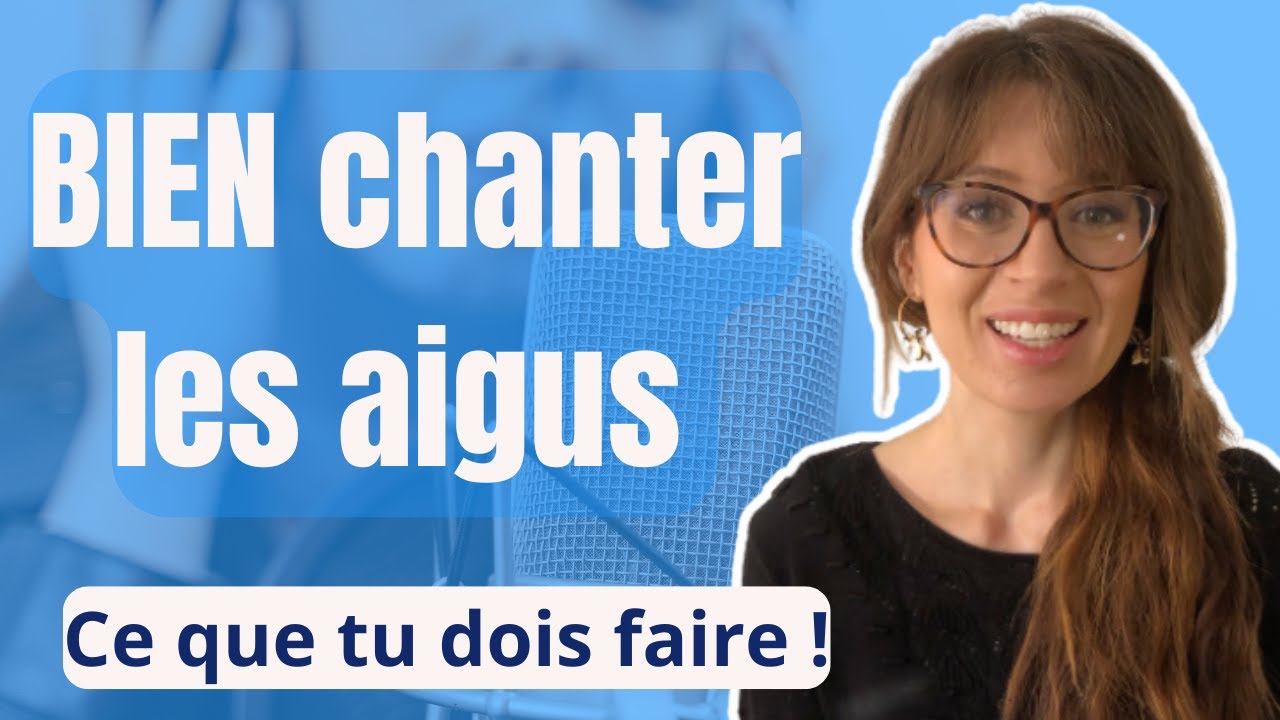 Comment bien chanter les aigus sans forcer ? La BASE technique absolue à connaitre