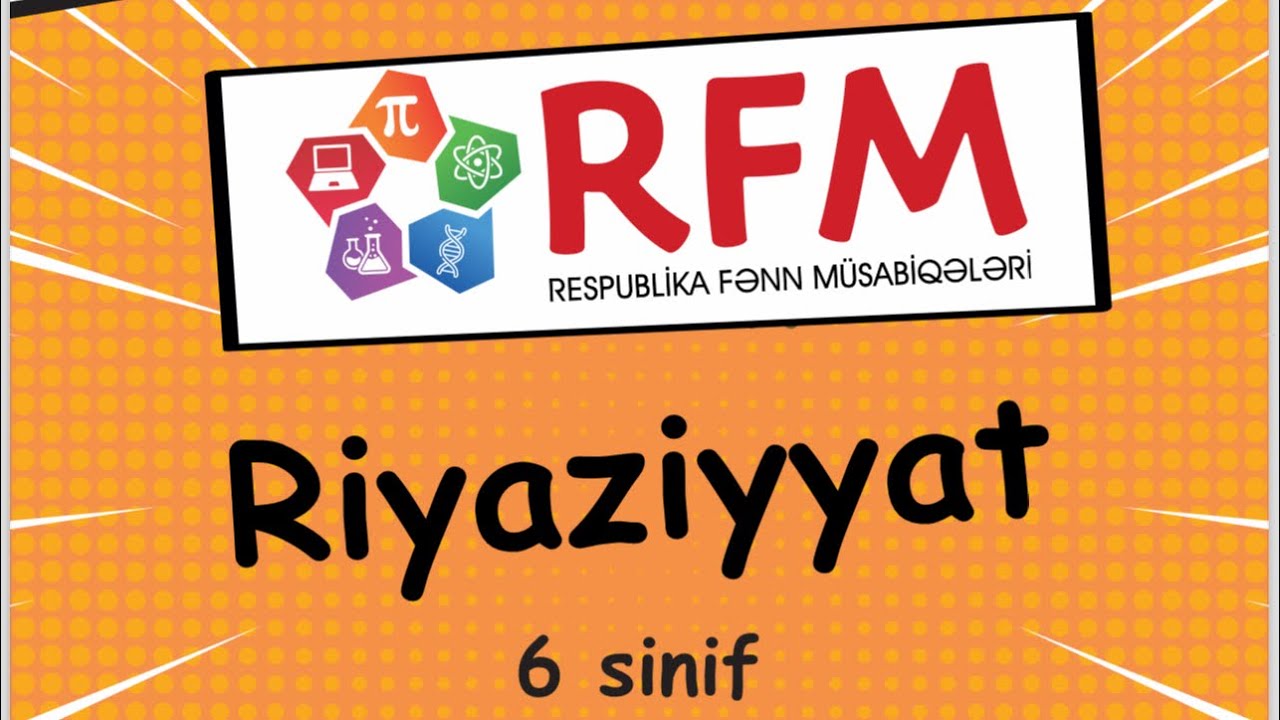 Fənn müsabiqələri riyaziyyat 6-cı sinif 2023-2024-cü il 1-ci mərhələ