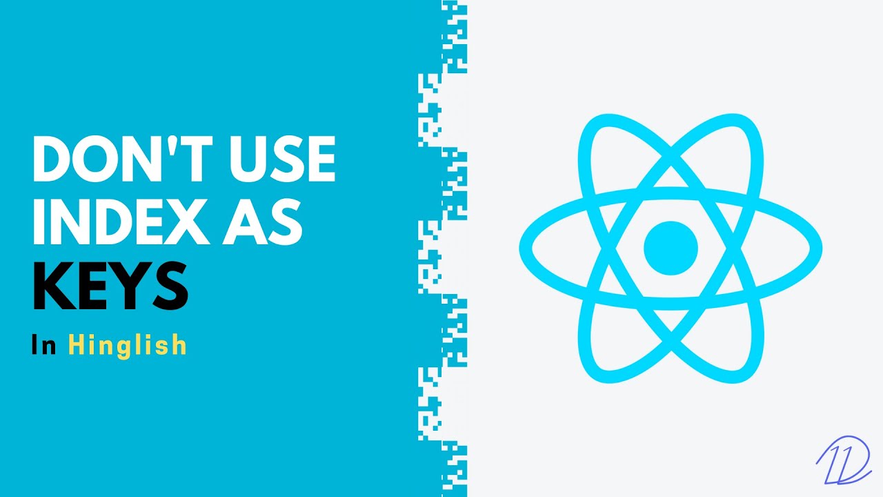 Do Not Use Array Index as Keys (in Hindi) - opendevs