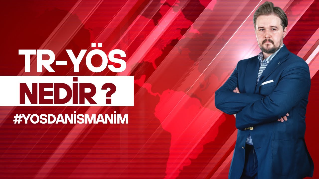 TR-YÖS NEDİR ?
